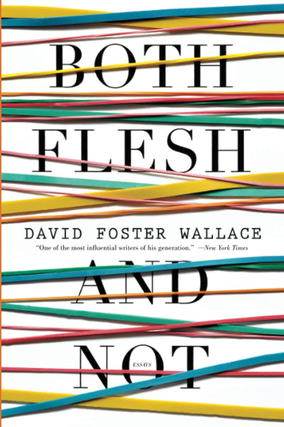 Both Flesh and Not