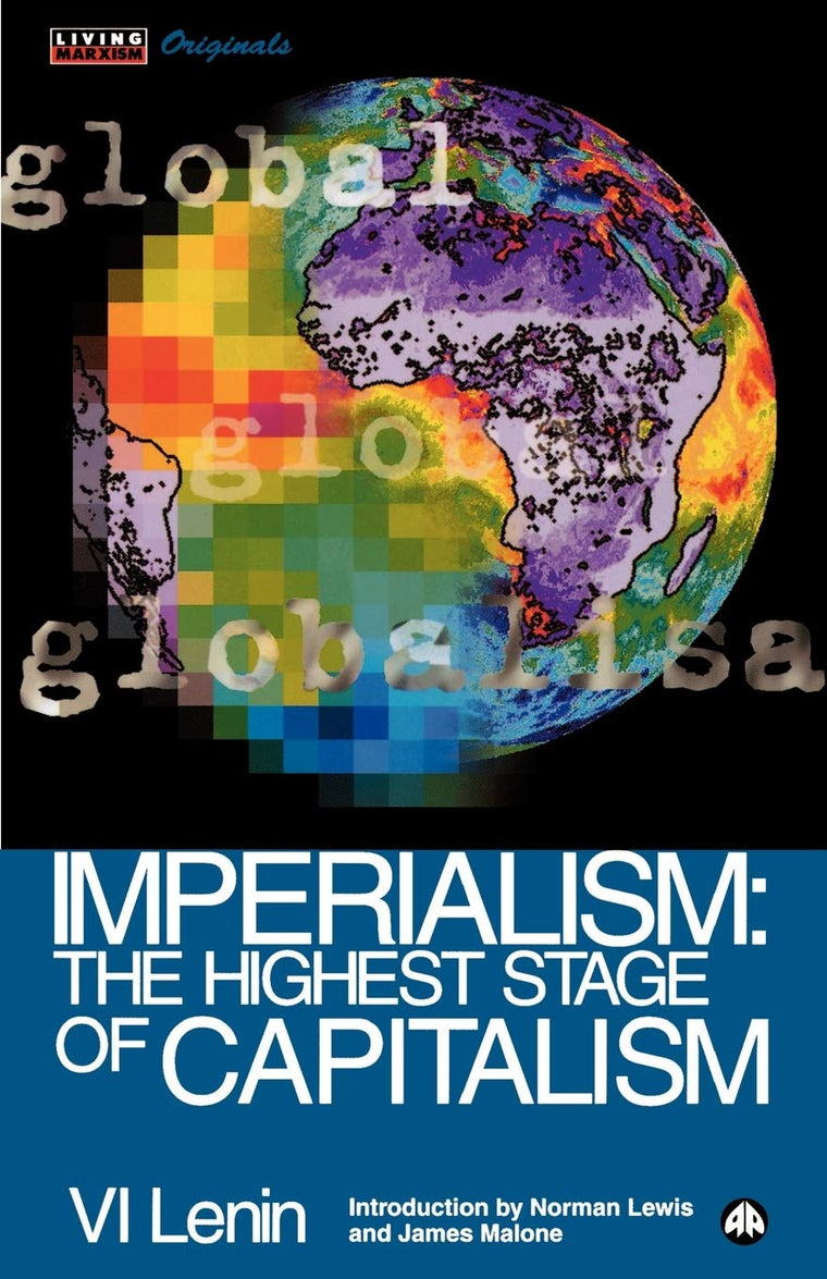 Imperialism: The Highest Stage of Capitalism