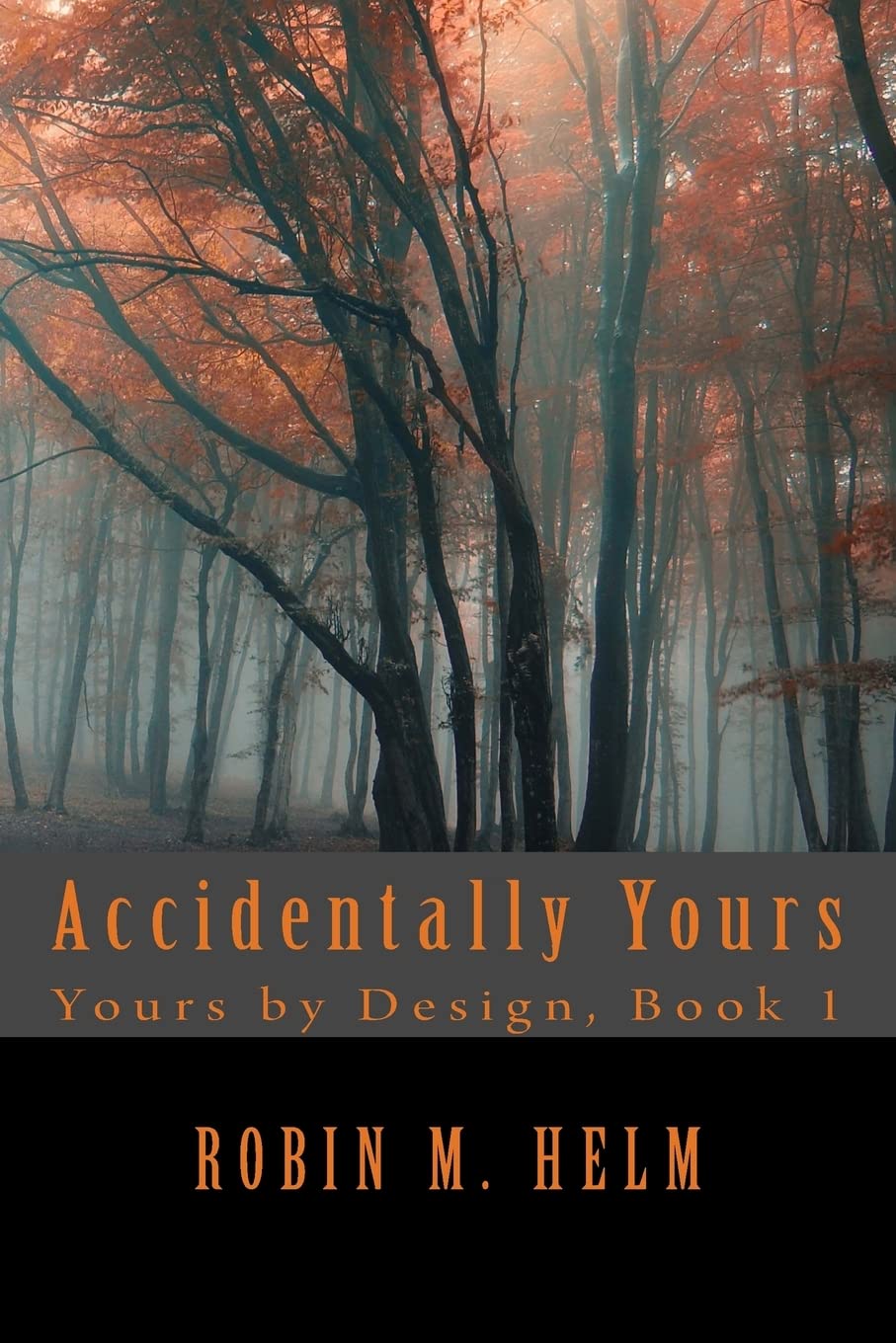 Accidentally Yours (Yours by Design)