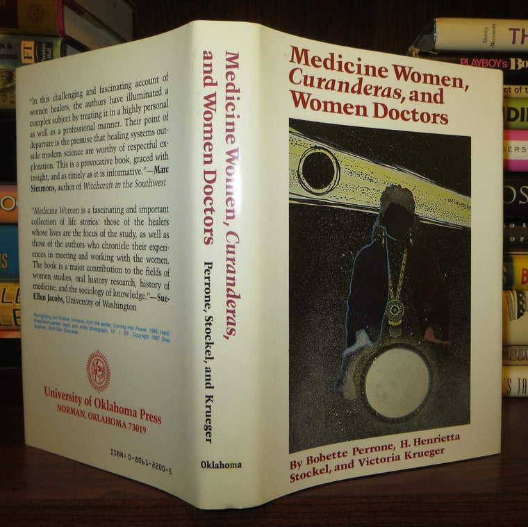 Medicine Women, Curanderas and Women Doctors