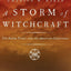 A Storm of Witchcraft: The Salem Trials and the American Experience (Pivotal Moments in American History)