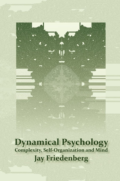 Dynamical Psychology: Complexity, Self-Organization and Mind