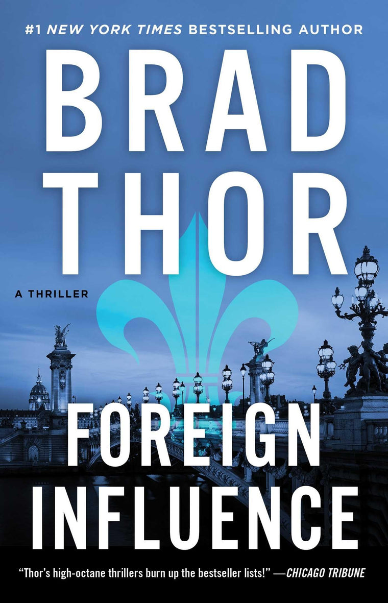 Foreign Influence: A Thriller (9) (The Scot Harvath Series)
