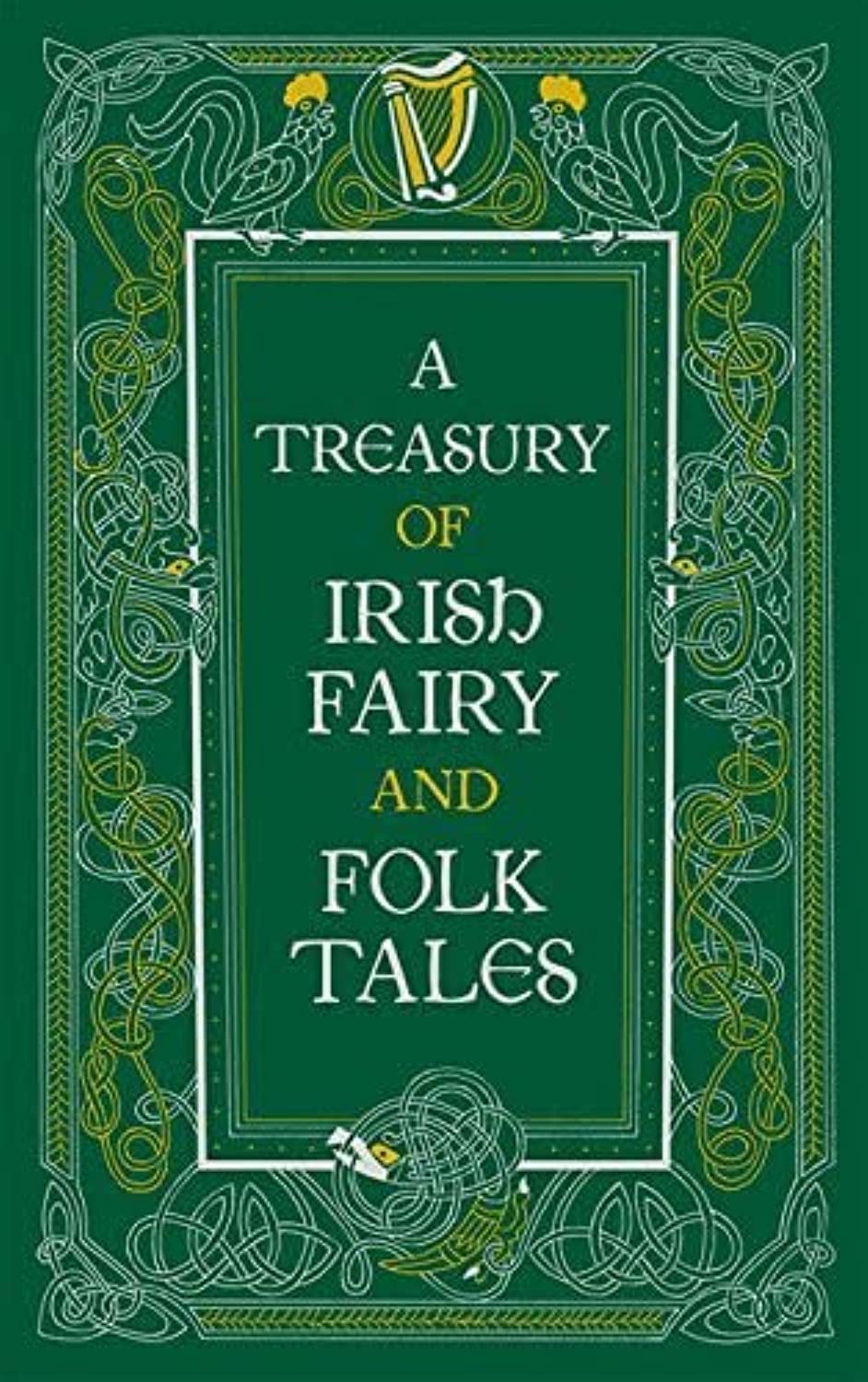 A Treasury of Irish Fairy and Folk Tales (Barnes & Noble Leatherbound Classic Collection)