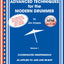 Advanced Techniques for the Modern Drummer: Coordinated Independence as Applied to Jazz and Be-Bop, Vol. 1 (Book & CD-ROM)
