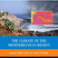 The Climate of the Mediterranean Region: From the Past to the Future