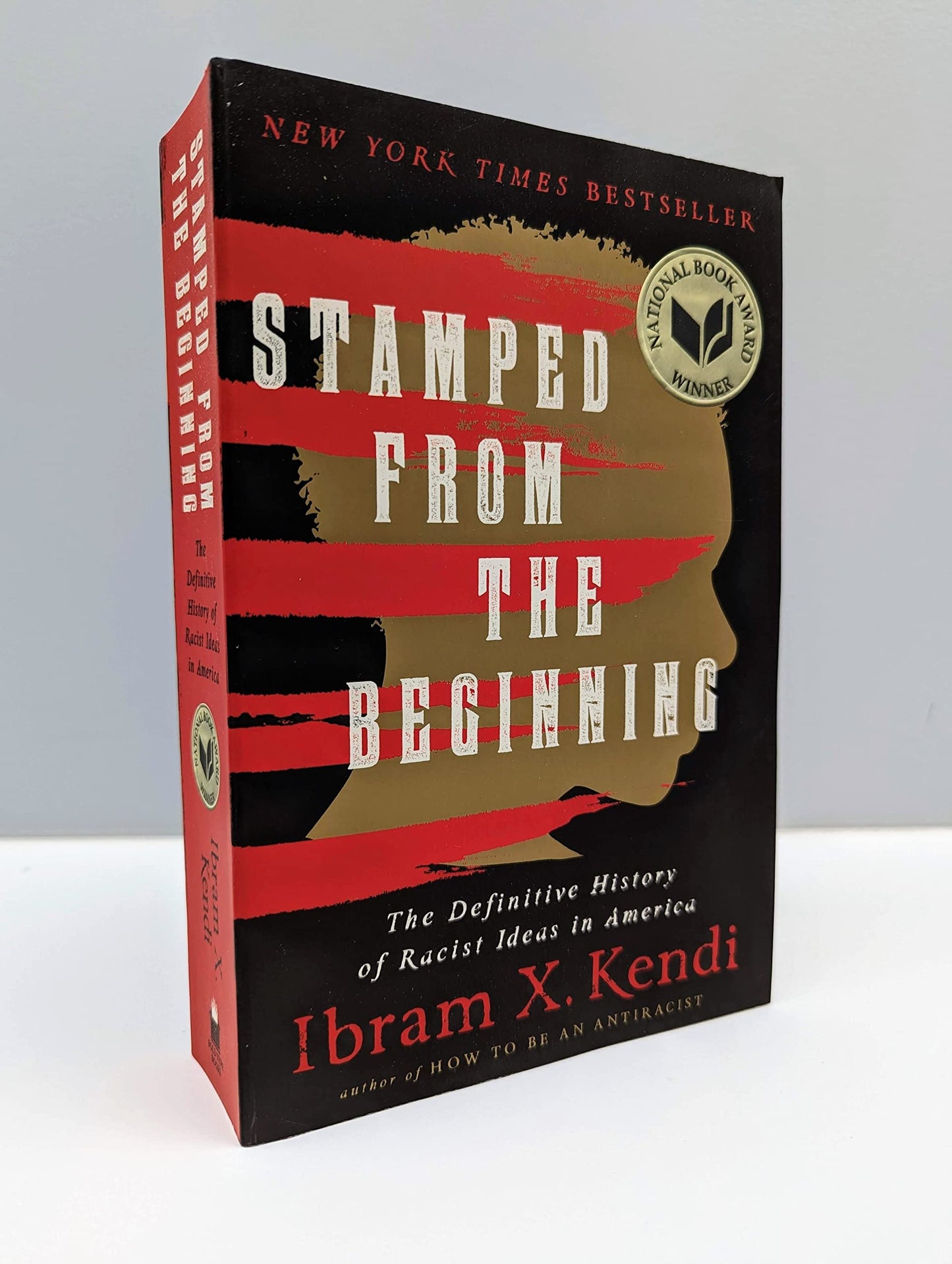 Stamped from the Beginning: The Definitive History of Racist Ideas in America