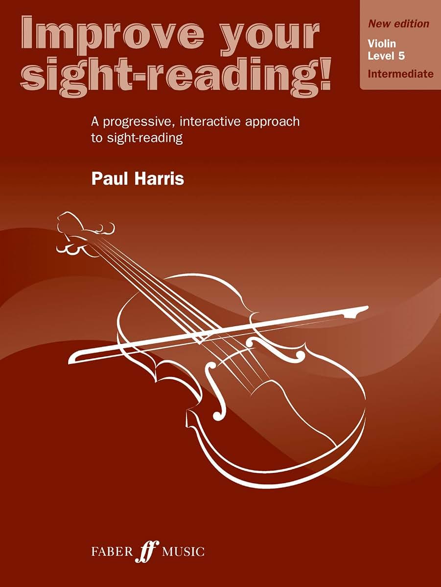Improve Your Sight-reading! Violin, Level 5: A Progressive, Interactive Approach to Sight-reading (Faber Edition: Improve Your Sight-Reading)