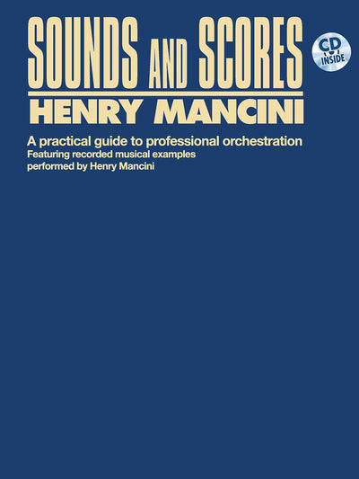 Sounds and Scores : A Practical Guide to Professional Orchestration