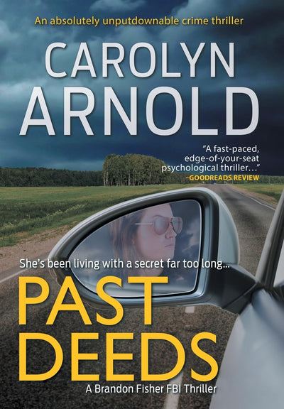 Past Deeds: An absolutely unputdownable crime thriller (Brandon Fisher FBI)