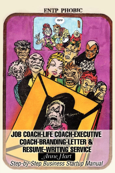 Job Coach-Life Coach-Executive Coach-Branding-Letter & Resume-Writing Service: Step-by-Step Business Startup Manual