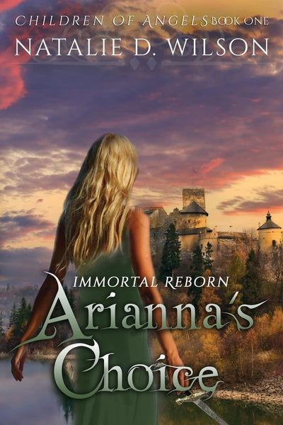 Immortal Reborn - Arianna's Choice (Children of Angels)
