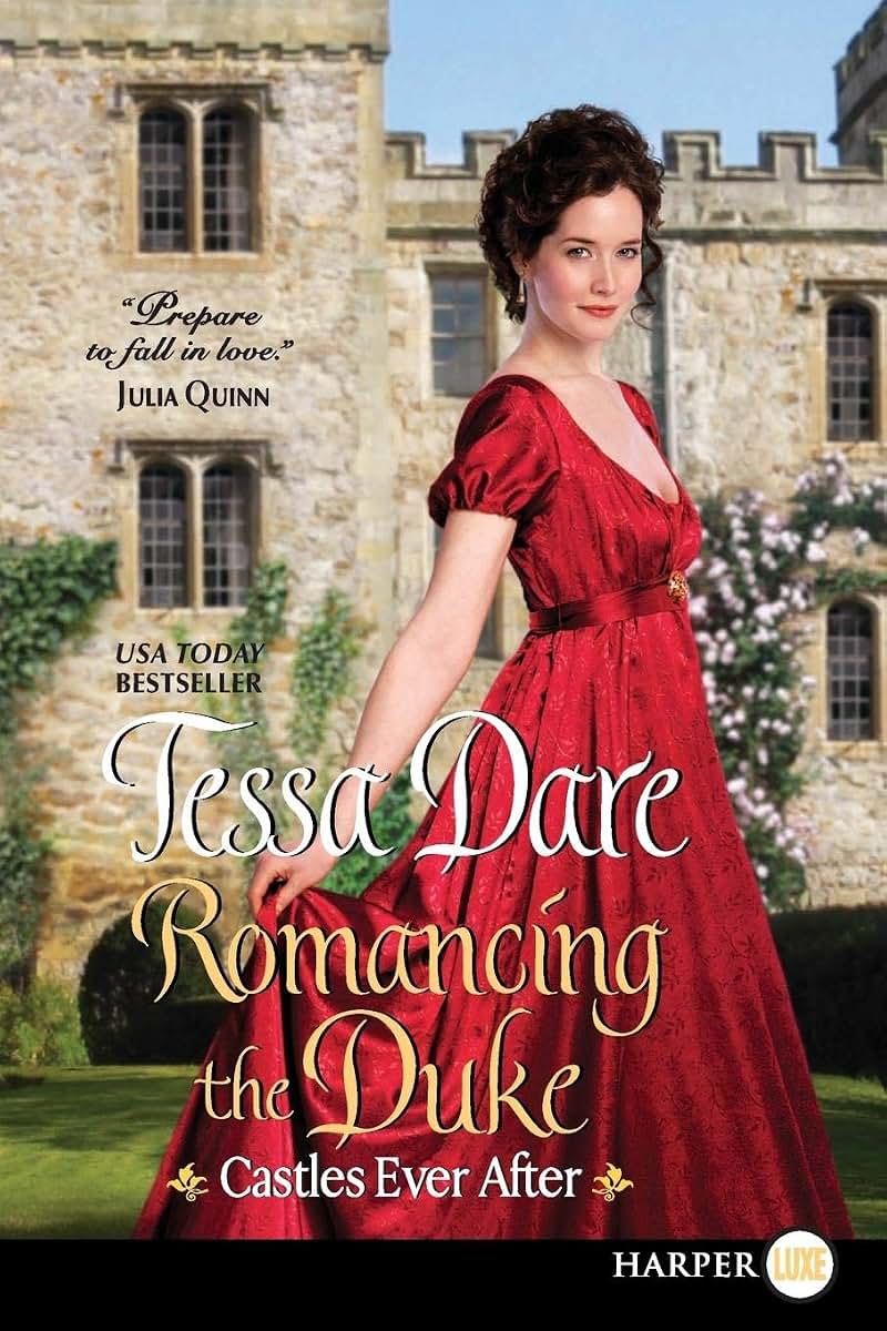 Romancing the Duke: Castles Ever After (Castles Ever After, 1)