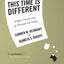 This Time Is Different: Eight Centuries of Financial Folly