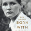 Born with Teeth: A Memoir