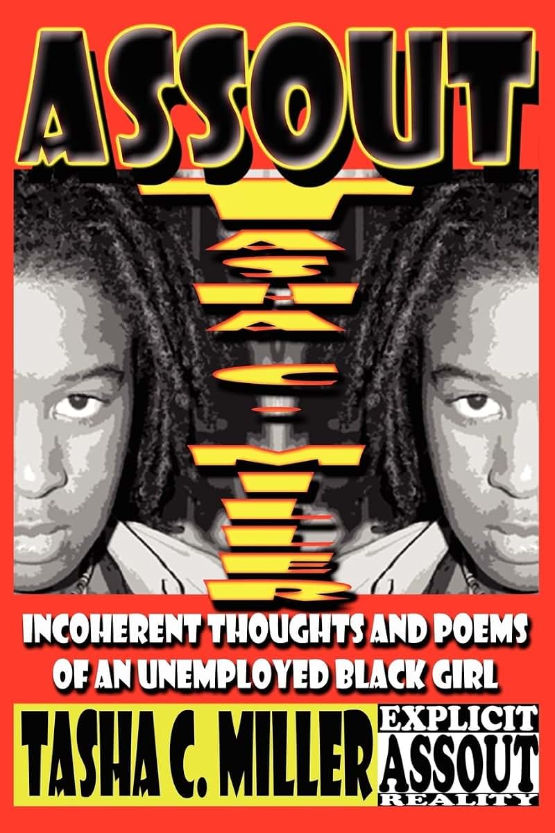 AssOut: Incoherent Thoughts and Poems of an Unemployed Black Girl