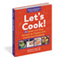 Lets Cook!: 55 Quick and Easy Recipes for People with Intell