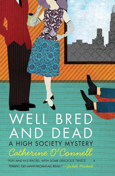 Well Bred and Dead: A High Society Mystery (High Society Mystery Series, 1)