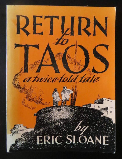 Return to Taos: A Twice Told Tale