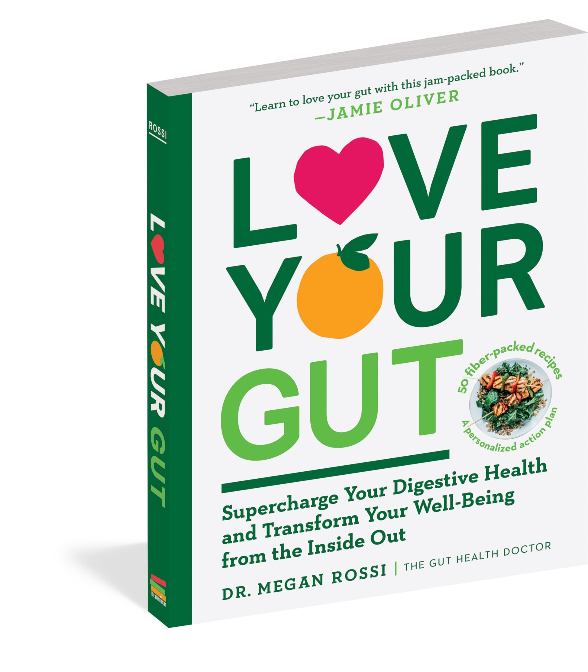 Love Your Gut: Supercharge Your Digestive Health and Transform Your Well-Being from the Inside Out