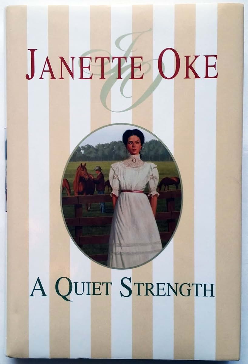 A Quiet Strength (Prairie Legacy Series #3)
