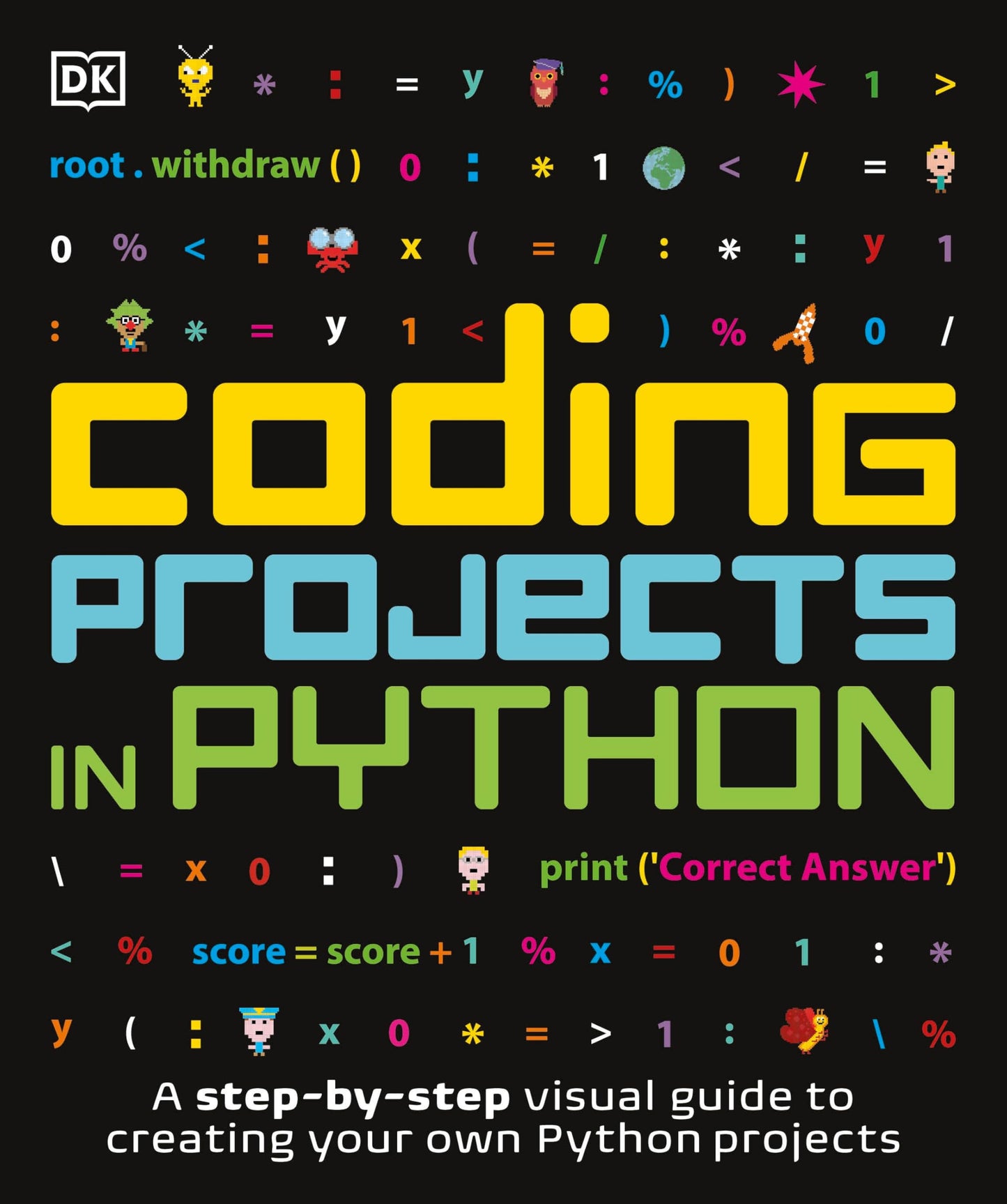 Coding Projects in Python (DK Help Your Kids) by DK