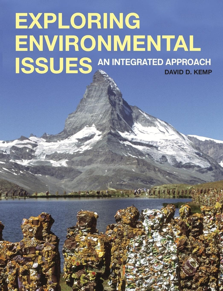 Exploring Environmental Issues, An Integrated Approach