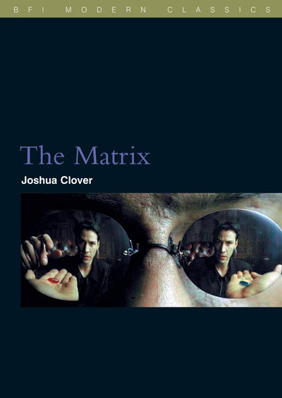 The Matrix (BFI Modern Classics)
