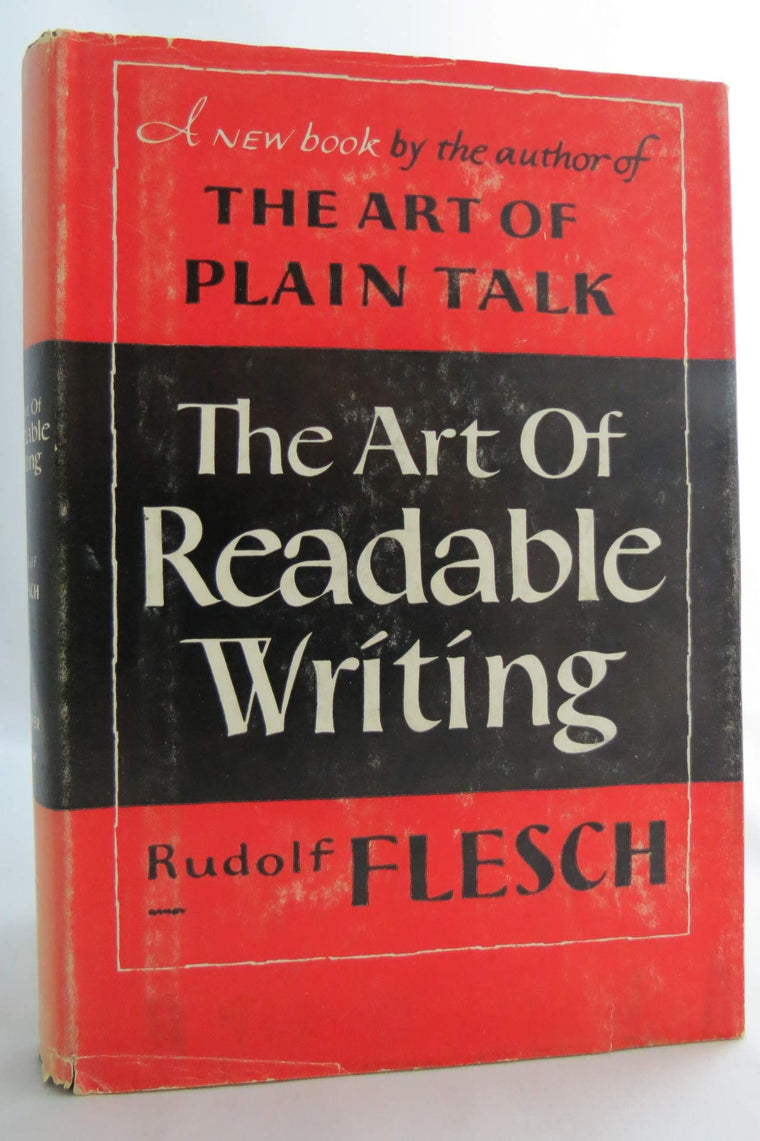 The Art of Readable Writing: With the Flesch Readability Formula