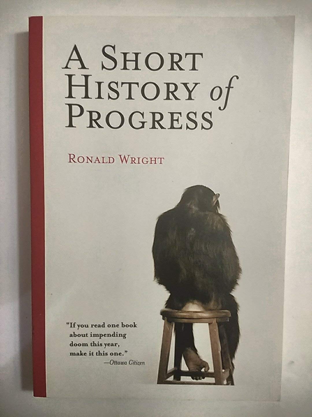 A Short History of Progress