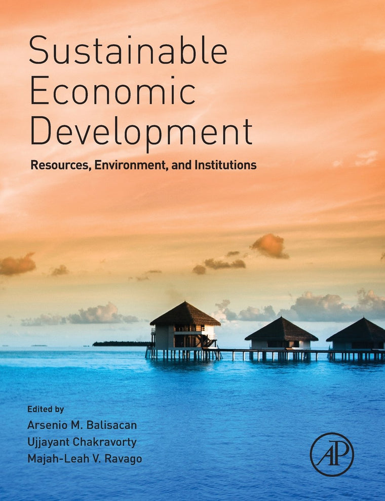 Sustainable Economic Development: Resources, Environment, and Institutions