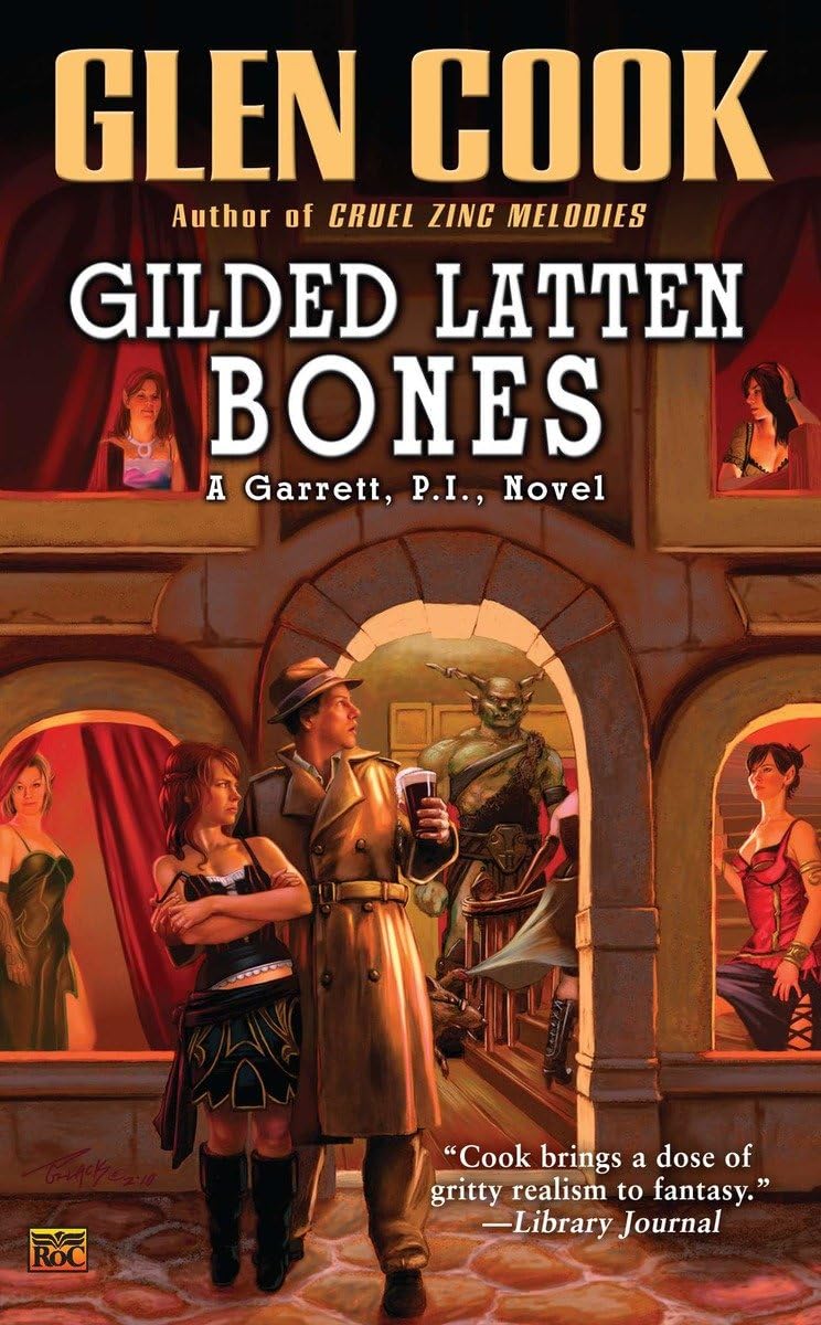Gilded Latten Bones: A Garrett, P.I., Novel by Cook, Glen