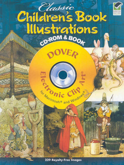 Classic Children's Book Illustrations CD-ROM and Book (Dover Electronic Clip Art)