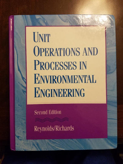 Unit Operations and Processes in Environmental Engineering,