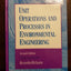 Unit Operations and Processes in Environmental Engineering, Second Edition