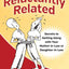 Reluctantly Related: Secrets To Getting Along With Your Mother-in-Law or Daughter-in-Law