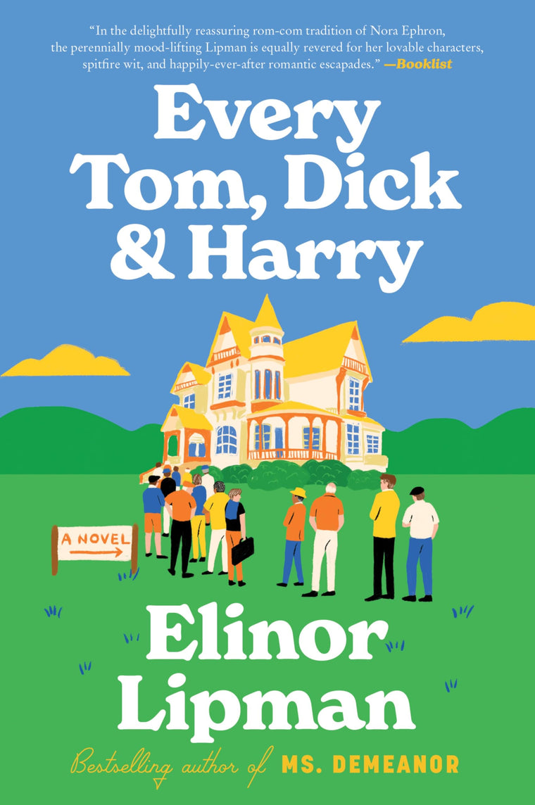 Every Tom, Dick & Harry: A Smart, Mood-Lifting Rom Com Featuring Estate Sales, Criminality, and Unexpected Love