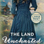 The Land Uncharted: Large Print (The Uncharted Series)