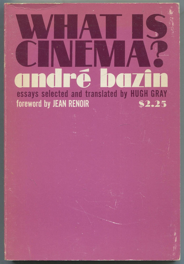 What Is Cinema? (Vol 1) by Bazin, Andre
