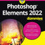 Photoshop Elements 2022 For Dummies (For Dummies (Computer/T
