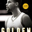 Golden: The Miraculous Rise of Steph Curry