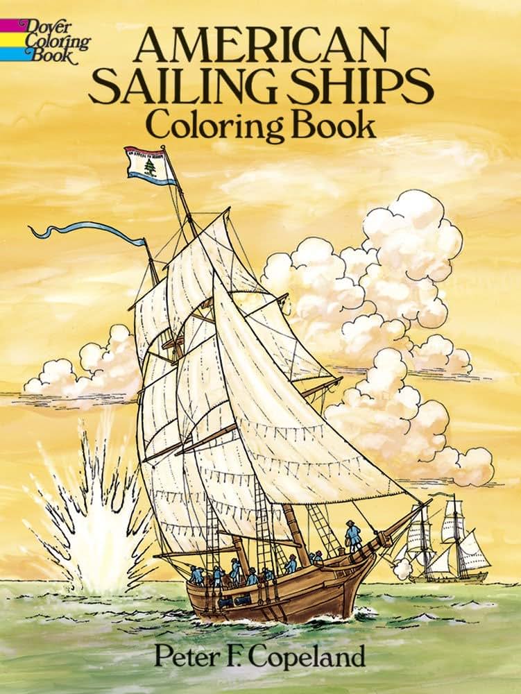 American Sailing Ships Coloring Book (Dover American History Coloring Books)
