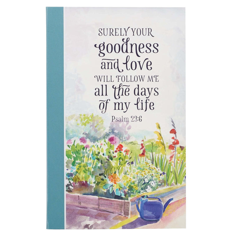 Christian Art Gifts Scripture Journal Goodness and Love Psalm 23:6 Bible Verse Floral Inspirational Notebook,128 Ruled Pages Flexcover 5.5? x 8.5?
