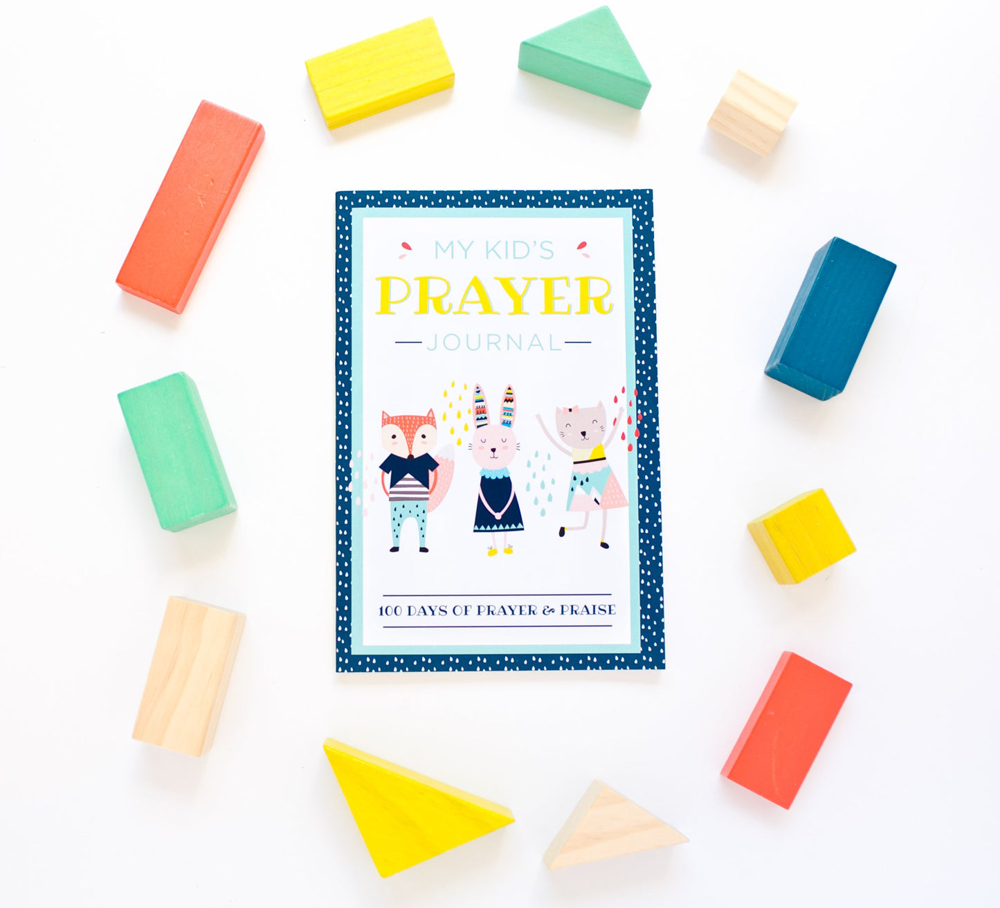 My Kid's Prayer Journal: 100 Days of Prayer & Praise: Children's Journal to Inspire Conversation & Prayer with God