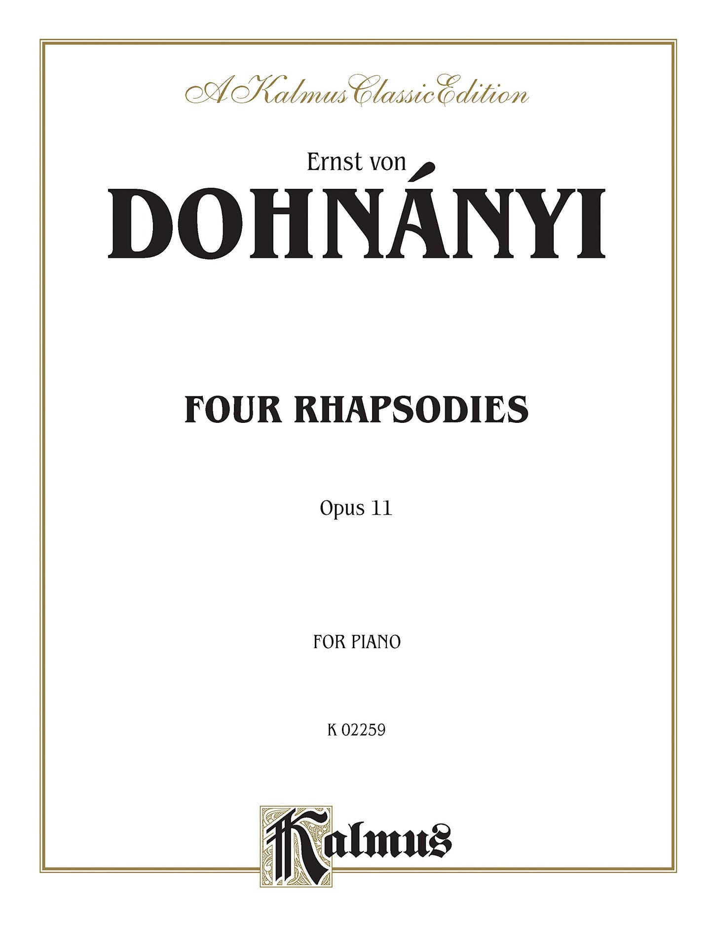 4 Rhapsodies, Op. 11 (Kalmus Edition)
