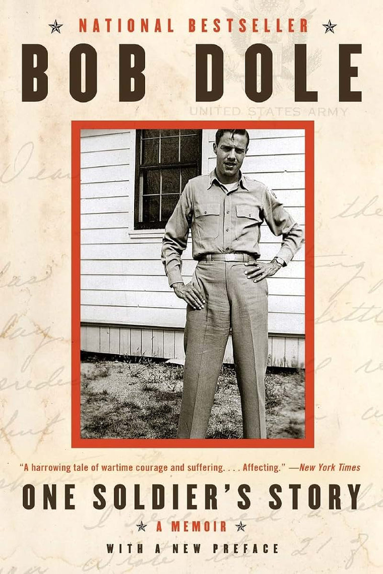 One Soldier's Story: A Memoir