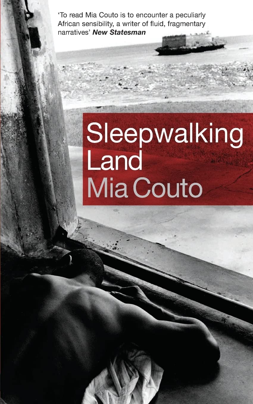 Sleepwalking Land by Mia Couto