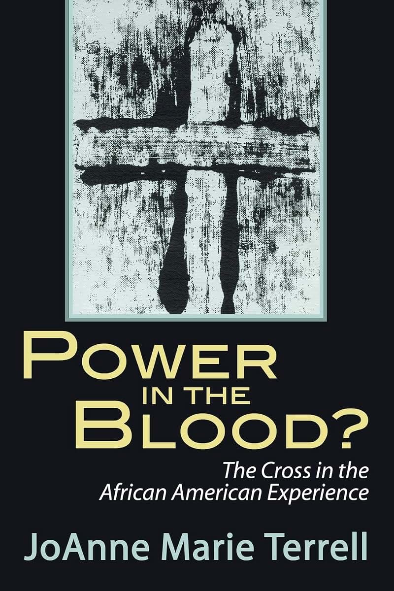 Power in the Blood? The Cross in the African American Experience