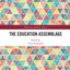 The Education Assemblage
