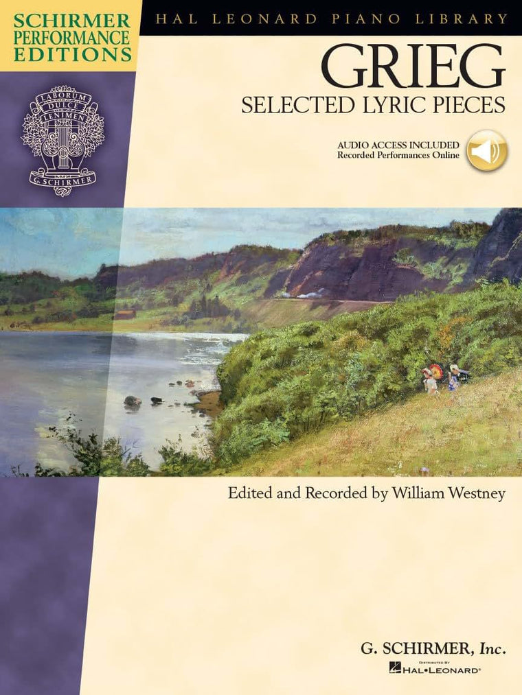 Edvard Grieg - Selected Lyric Pieces: Piano With online audio (Schirmer Performance Editions)